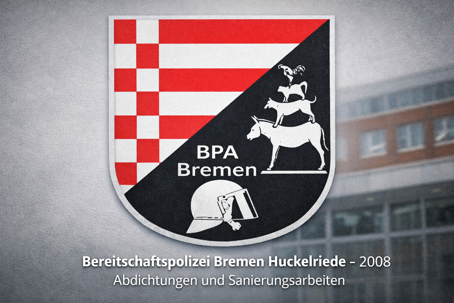 Emblem der Bereitschaftspolizei Bremen am Standort Huckelriede – Referenz Abdichtungs- und Sanierungsarbeiten 2008