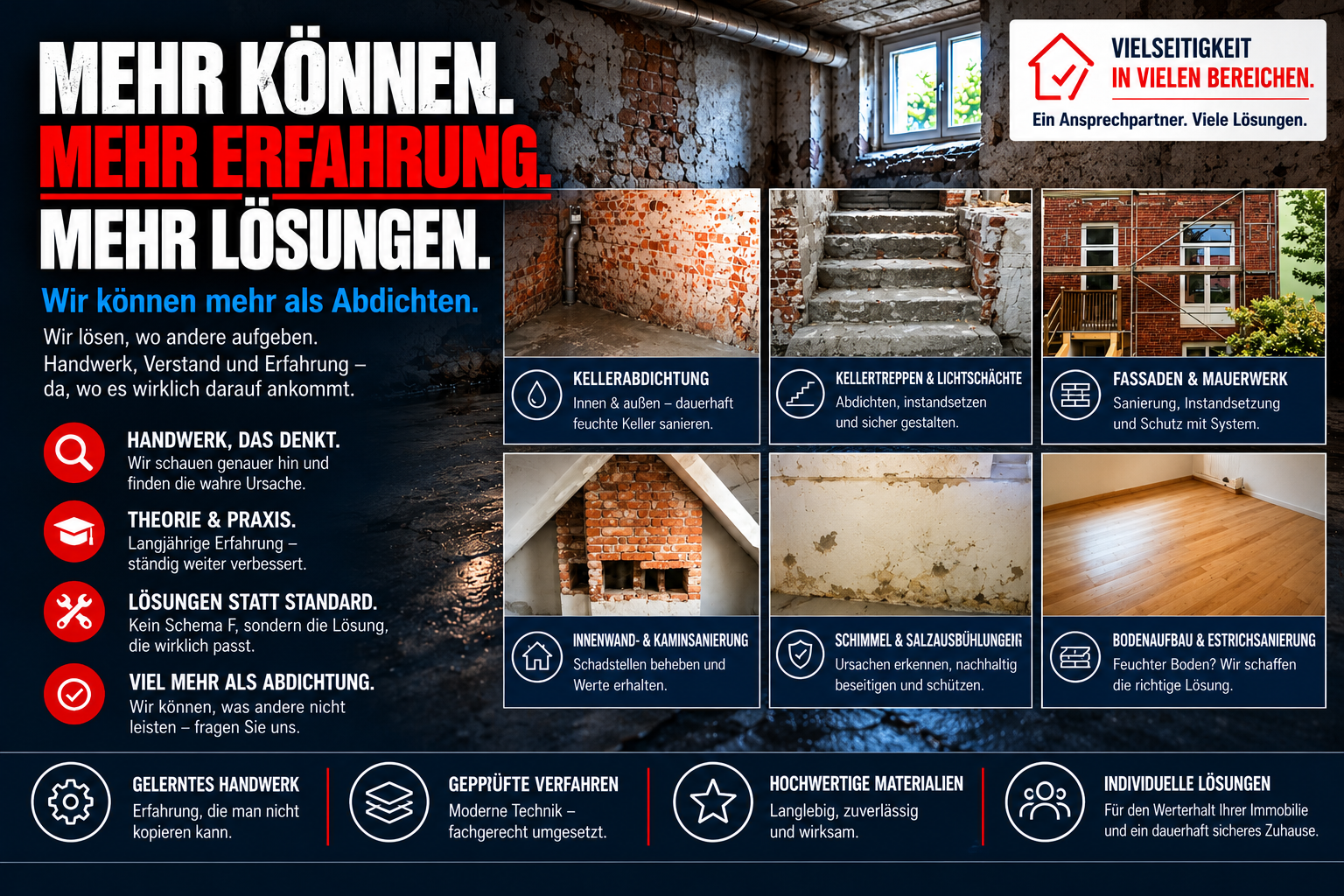 Leistungsspektrum Der Hausdoktor aus Stuhr bei Bremen – außergewöhnlich vielseitiger Fachbetrieb mit über 70 Jahren Erfahrung. Bauabdichtung, Kellersanierung, Horizontalsperren, Sanierung feuchter Wände, Schimmelbeseitigung, Mauerwerkssanierung, Treppensanierung, Fassaden, Fliesenarbeiten und anspruchsvolle Altbausanierung.